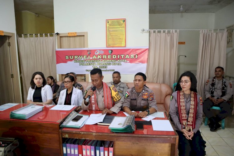 Klinik Pratama Parama Satwika Polresta Kupang Kota Laksanakan Survei Akreditasi